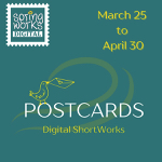 Stratford: SpringWorks Digital presents “Postcards – Digital ShortWorks” March 25-April 30